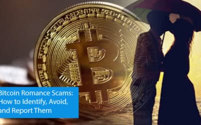 Bitcoin Romance Scams: How to Identify, Avoid, and Report Them