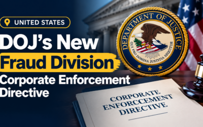 United States: DOJ’s New Fraud Division Corporate Enforcement Directive